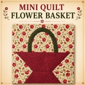 Kit de Tecidos para Mini Quilt Flower Basket 15X15cm